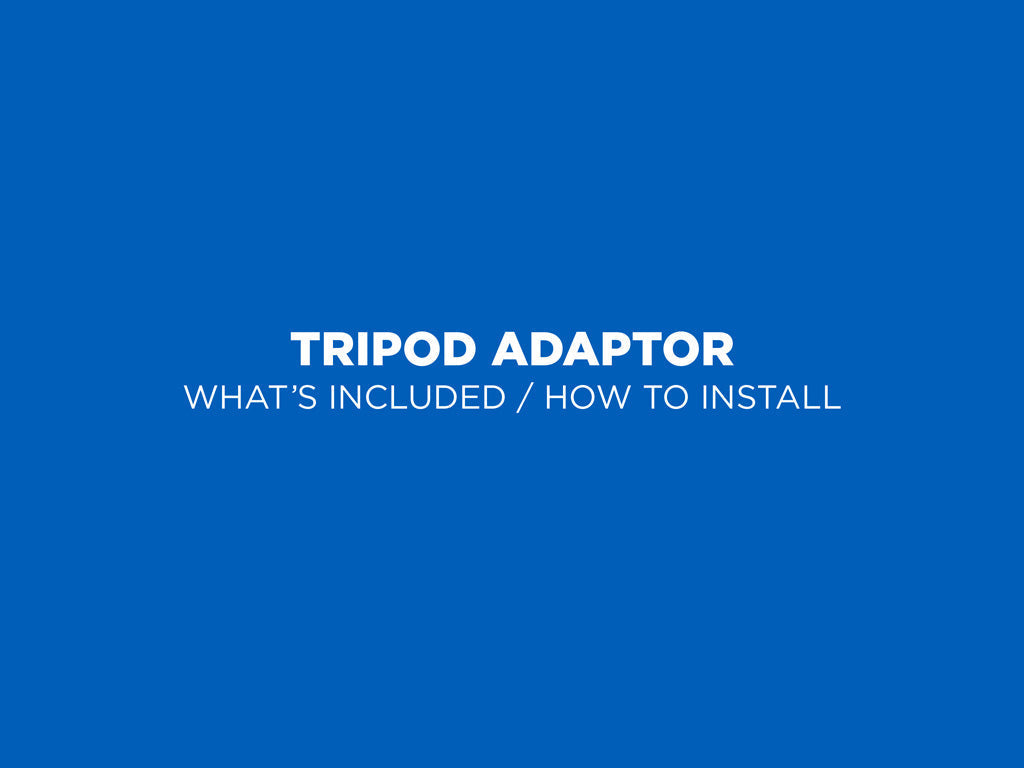Tripod Adaptor Kits - iPhone